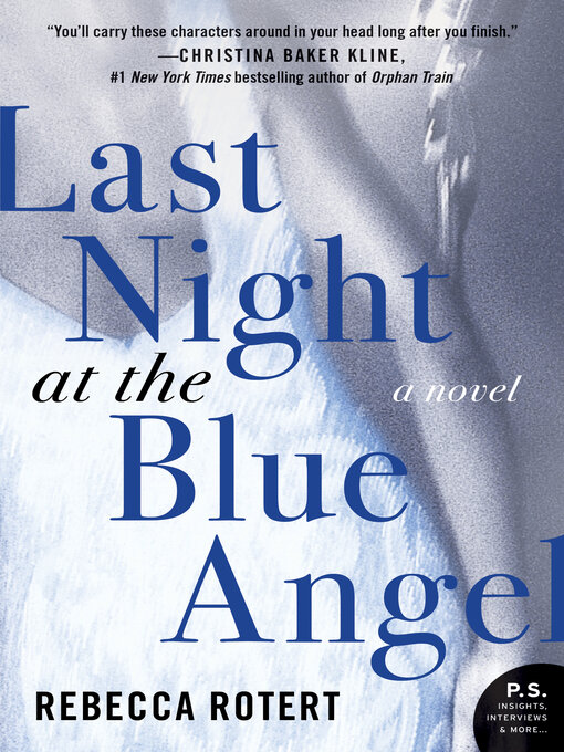 Title details for Last Night at the Blue Angel by Rebecca Rotert - Available